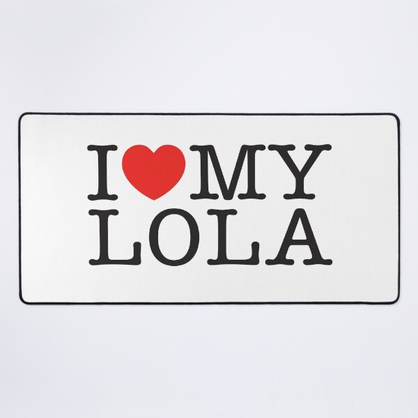 Item preview, I Love My Lola designed and sold by shitpostee.