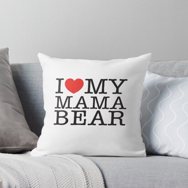 Item preview, I Love My Mama Bear designed and sold by shitpostee.