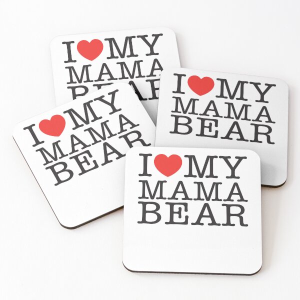Item preview, I Love My Mama Bear designed and sold by shitpostee.