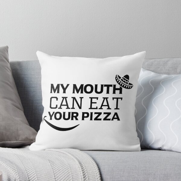 Item preview, My Mouth Can Eat Your Pizza Funny Quote Italian Food Humor Gift Idea for Pizza Lovers designed and sold by karibov.