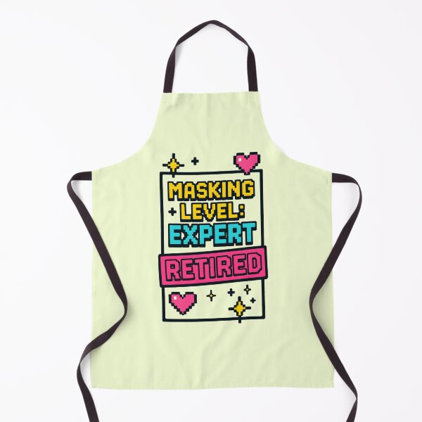 Item preview, Masking Level Expert Retired – Honest Neurodivergent Design designed and sold by MiowandMolly.