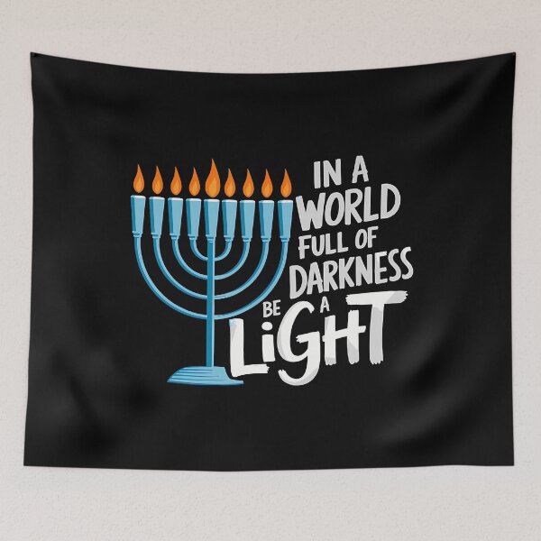 Item preview, In A World Full Of Darkness Be A Light Hanukkah designed and sold by JuneLisa1.