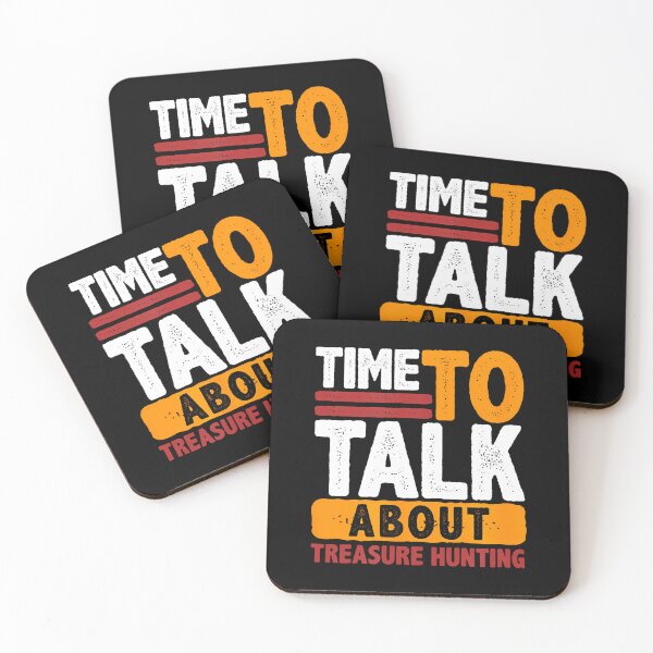 Item preview, It Is Always Time To Talk About Treasure Hunting Seeking designed and sold by TiffanyLucia.