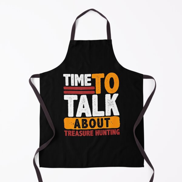 Item preview, It Is Always Time To Talk About Treasure Hunting Seeking designed and sold by TiffanyLucia.