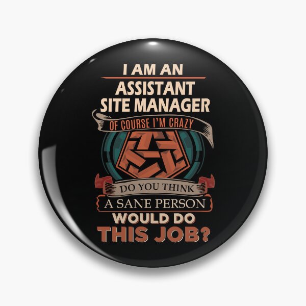 Item preview, Assistant Site Manager designed and sold by jeromgaug336.