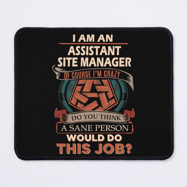 Item preview, Assistant Site Manager designed and sold by jeromgaug336.