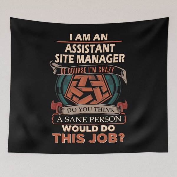 Item preview, Assistant Site Manager designed and sold by jeromgaug336.
