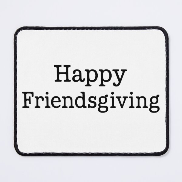 Item preview, Happy Friendsgiving - Minimal Typewriter Font Thanksgiving Design designed and sold by JaneMcCarthyDNA.