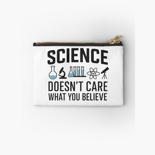 Item preview, Science Doesn't Care What You Believe Funny Science Teacher designed and sold by hemagamo.