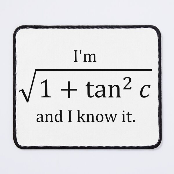 Item preview, I'm square root 1 + tan squared and I know it designed and sold by DoingMaths.