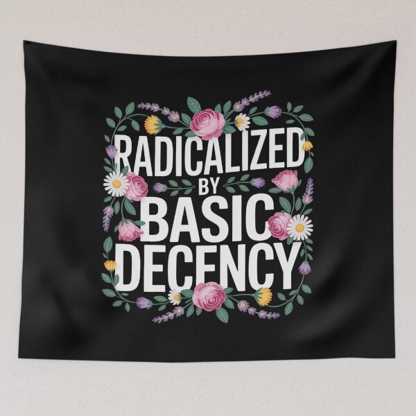 Item preview, Radicalized By Basic Decency Feminist Floral designed and sold by SiegridOffical.