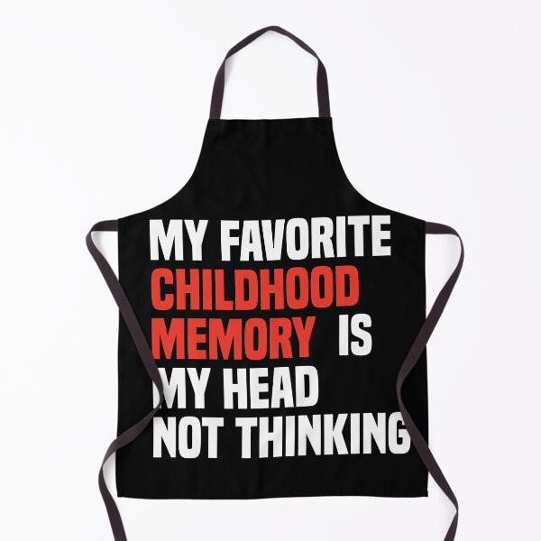 Item preview, Mi recuerdo favorito de la infancia es que mi cabeza no pensaba - Sarcasmo divertido de pensar demasiado designed and sold by Mannoucha ⭐⭐⭐⭐⭐ ( 1,978 reviews ).