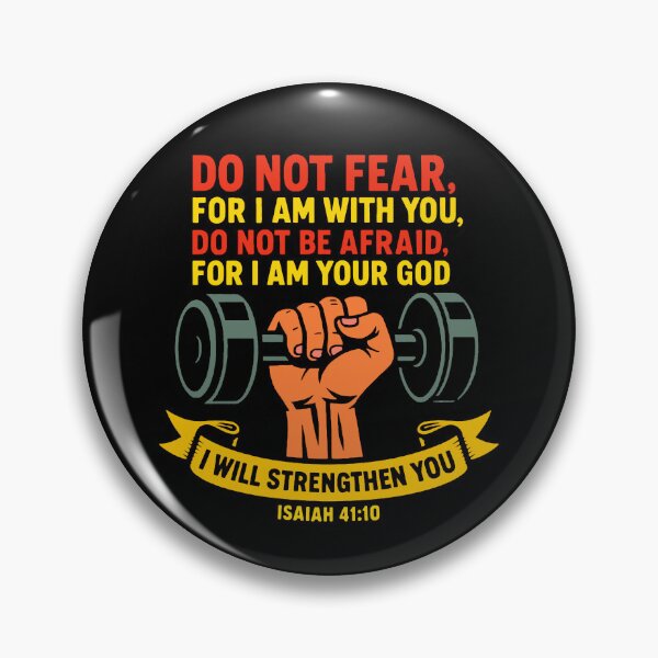 Item preview, Isaiah 41:10 Do Not Fear For I Am With You Do Not Be Afraid For I Am Your God  designed and sold by plushism.