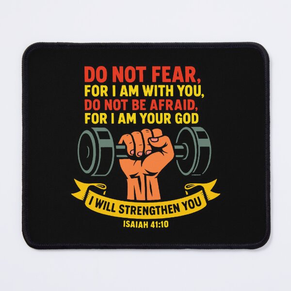 Item preview, Isaiah 41:10 Do Not Fear For I Am With You Do Not Be Afraid For I Am Your God designed and sold by plushism.