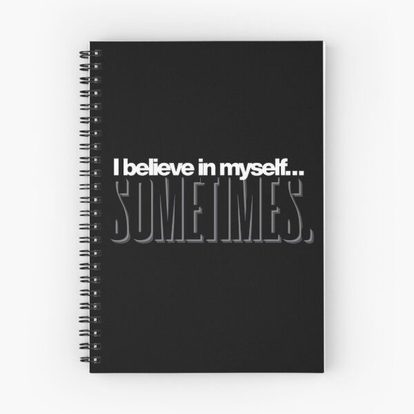 Item preview, I believe in myself… sometimes. designed and sold by Floter80.
