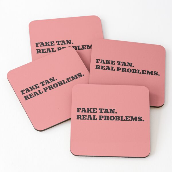 Item preview, Fake Tan. Real Problems. designed and sold by WakeNBake-Tees.