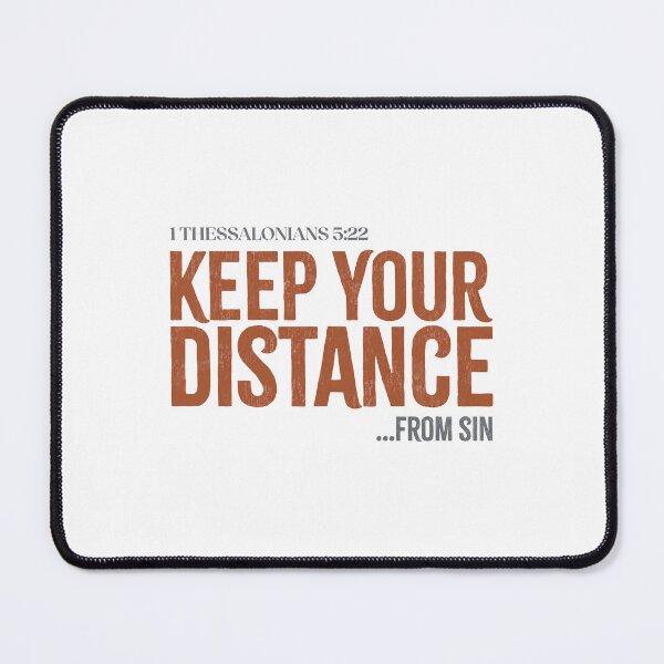Item preview, Keep your distance… from sin - 1 Thessalonians 5:22 designed and sold by LambsPath.