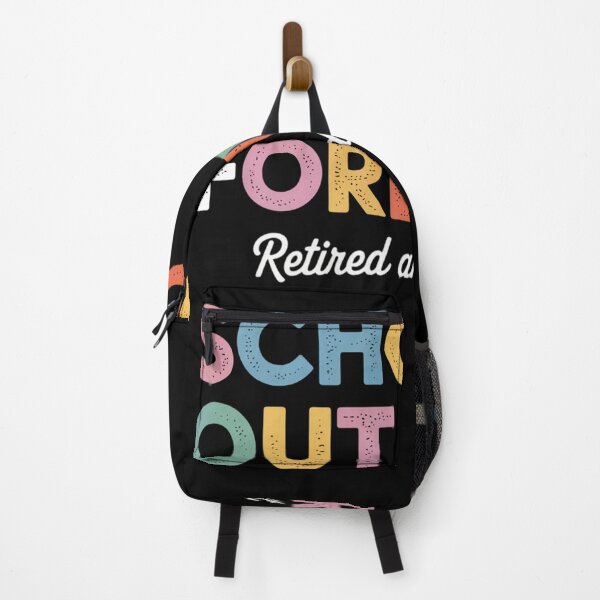 Item preview, School'S Out Forever Retired Teacher designed and sold by SiegridOffical.