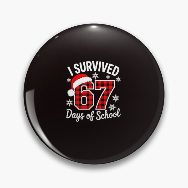 Item preview, I Survived Sixty Seven School Days Christmas Season designed and sold by ImeldaSparks.