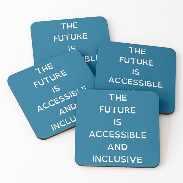 Item preview, THE FUTURE IS ACCESSIBLE AND INCLUSIVE designed and sold by jamiepsdesigns.