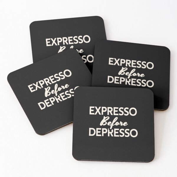 Item preview, Expresso before Depresso designed and sold by Vibezo.