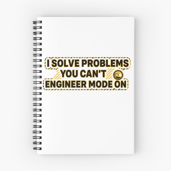 Item preview, I Solve Problems You Can’t – Engineer Mode On | Funny Engineering Quote designed and sold by loccotown168.