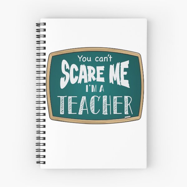 Item preview, You can’t scare me, I’m a TEACHER designed and sold by PurpleCowStudio.