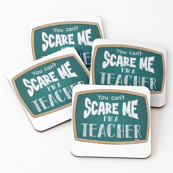 Item preview, You can’t scare me, I’m a TEACHER designed and sold by PurpleCowStudio.