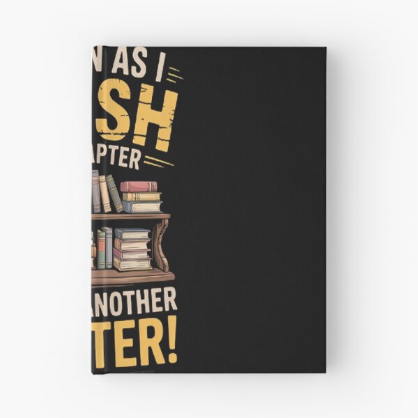 Item preview, As Soon As I Finish This Chapter Oh Look Another Chapter designed and sold by mandiana.