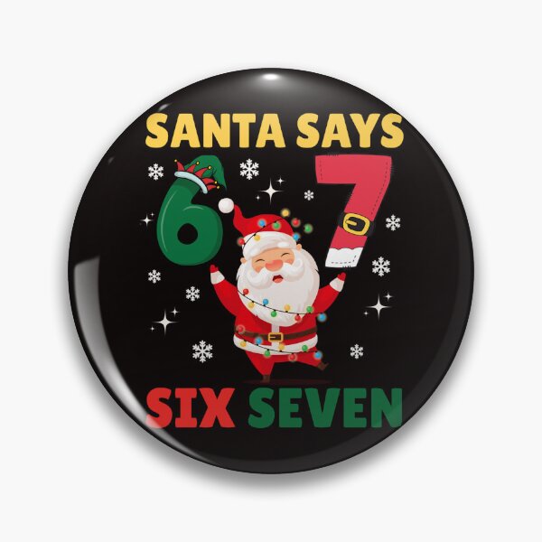 Item preview, Santa Says Six Seven Funny Christmas Countdown designed and sold by torildorxop.