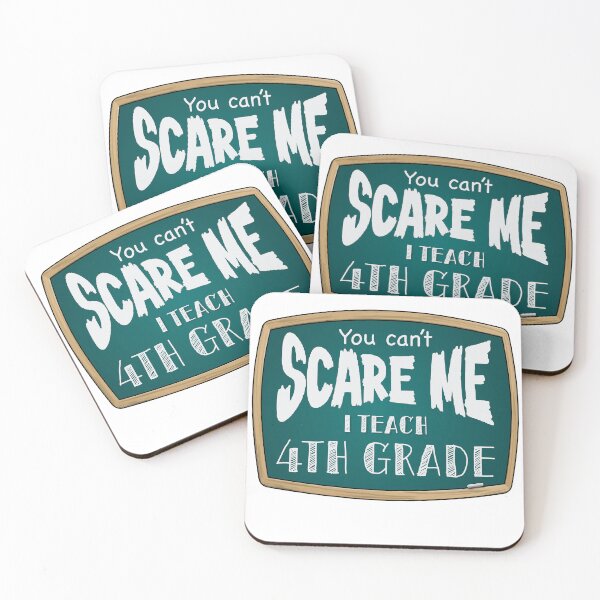 Item preview, You can’t scare me, I teach 4th grade  designed and sold by PurpleCowStudio.