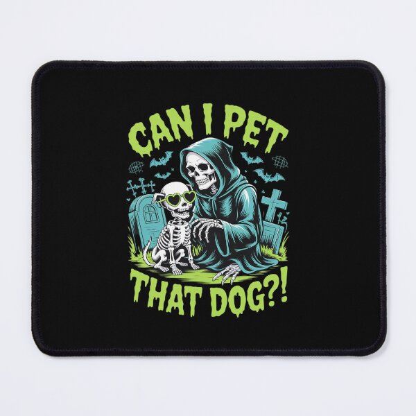 Item preview, Can I Pet That Dog Skeleton Halloween Dog designed and sold by velltoons.