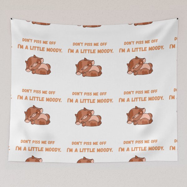 Item preview, Don’t Piss Me Off — I’m a Little Moody | Sarcastic Mood Quote Design designed and sold by NCODesigns.