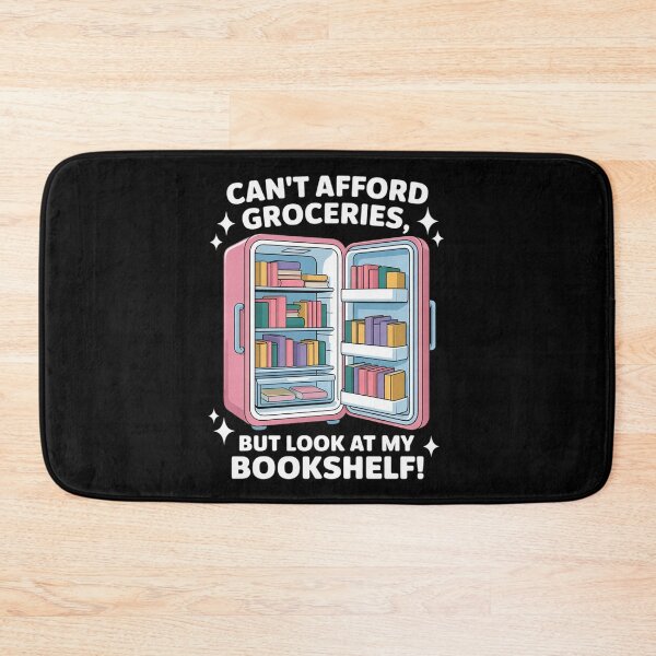 Item preview, Can't Afford Groceries But Look at My Bookshelf Bookish designed and sold by FndPardaL.