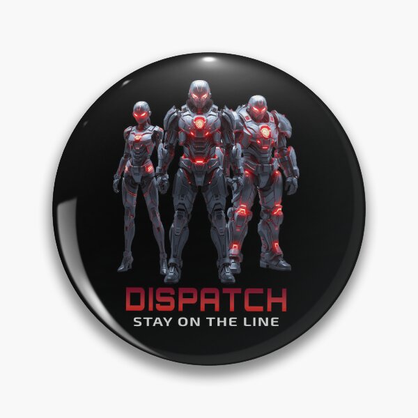 Item preview, DISPATCH – Stay On The Line | Futuristic Cyber Armor Squad Design designed and sold by Graphic Therapist.