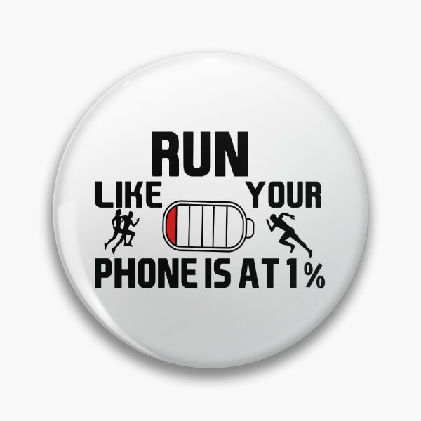 Item preview, Run Like Your Phone Is At 1 Percent Funny Jogging Quote Fitness Humor Gift Idea for Runners designed and sold by karibov.