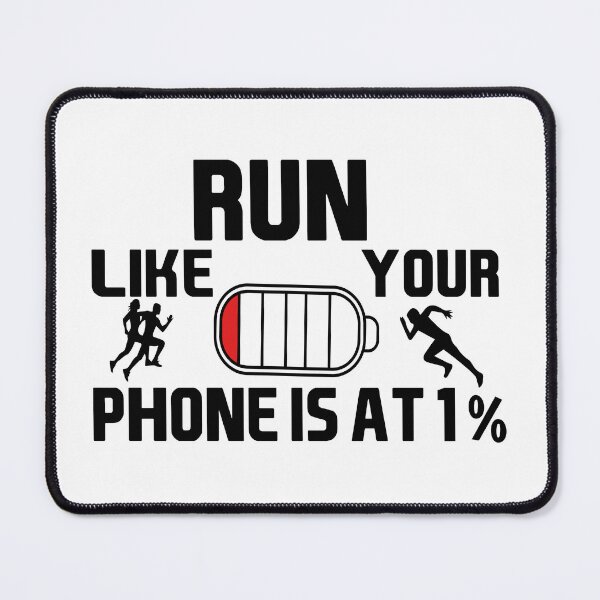 Item preview, Run Like Your Phone Is At 1 Percent Funny Jogging Quote Fitness Humor Gift Idea for Runners designed and sold by karibov.