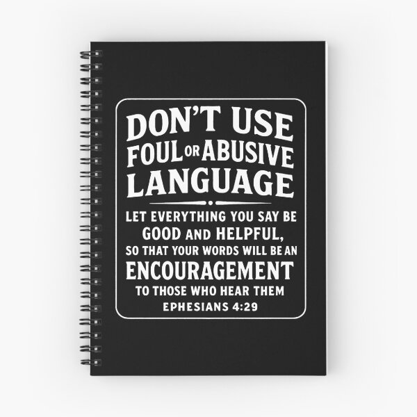 Item preview, Ephesians 4:29 Don’t Use Foul Or Abusive Language designed and sold by plushism.