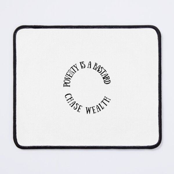 Item preview, Poverty is a bastard, chase wealth designed and sold by Yemicodeshop.