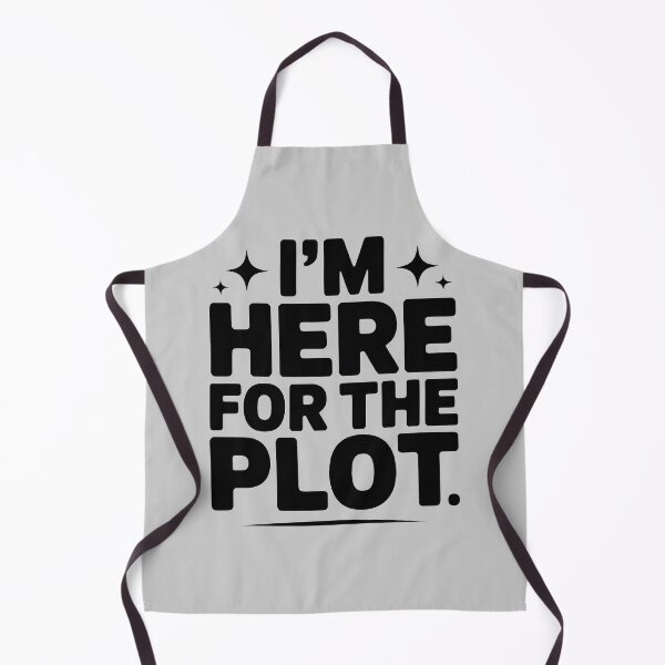 Item preview, I’m Here for the Plot Funny Bold Typography Design designed and sold by SoftyDesigns.