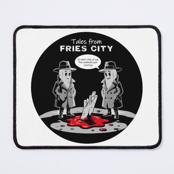 Item preview, Tales from Fries City, pun designed and sold by 723mike.