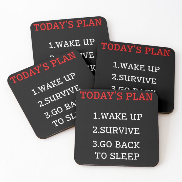 Item preview, Funny Sleep Today's Plan Wake Up Survive Go Back To Sleep designed and sold by KesekDesigns.