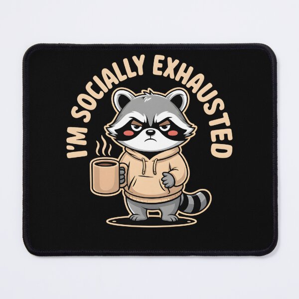 Item preview, I’m Socially Exhausted Raccoon With Coffee – Funny Introvert Design designed and sold by pkk72.