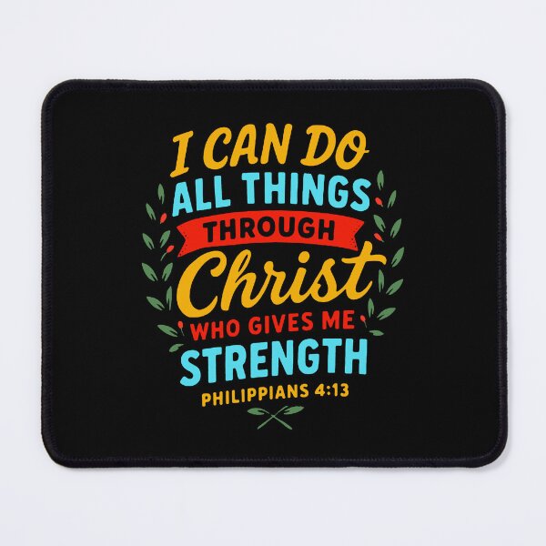 Item preview, Philippians 4:13 I can do all things through Christ who gives me strength designed and sold by plushism.