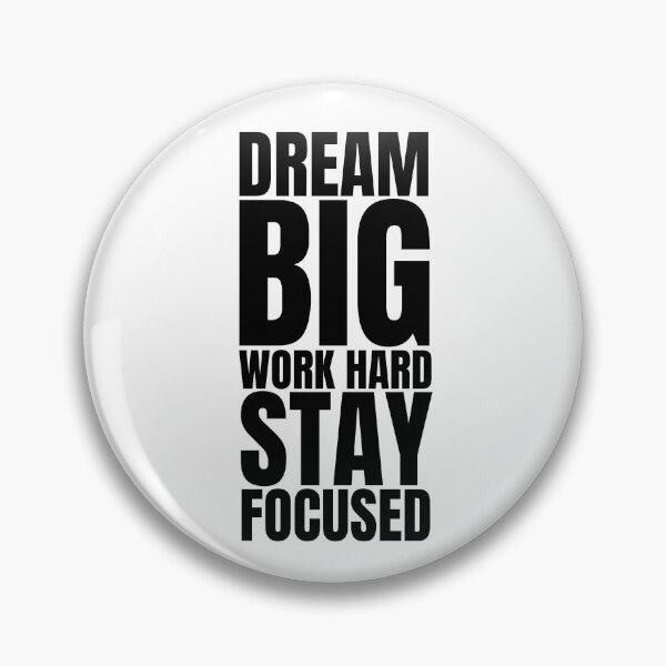 Item preview, Dream big work hard stay focused designed and sold by Dondonmart.