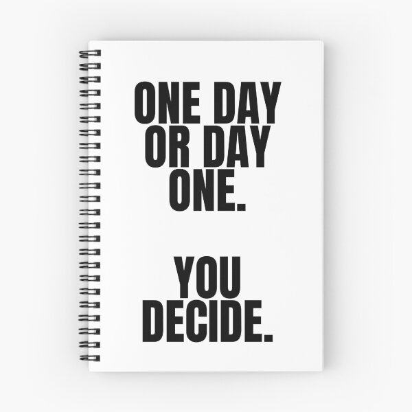 Item preview, One day or day one You decide designed and sold by Dondonmart.