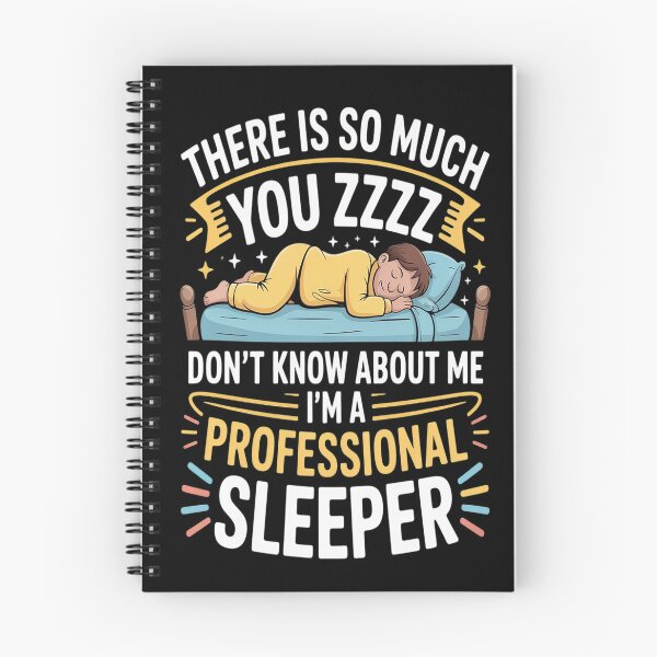 Item preview, You Don't Know About Me I'm A Professional Sleeper Nap Lover designed and sold by mandiana.