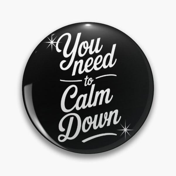 Item preview, You Need To Calm Down designed and sold by mandiana.