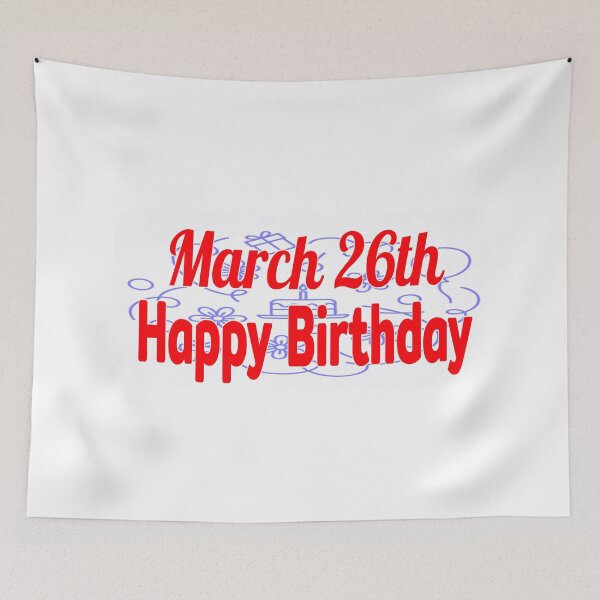 Item preview, March 26th, Happy birthday  designed and sold by Sujinthaiart.