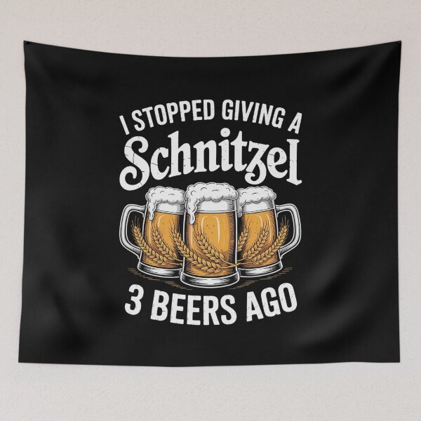Item preview, Oktoberfest I Stopped Giving A Schnitzel 3 Beers Ago  designed and sold by LKappa3Faber.
